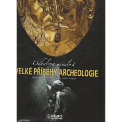 Velké příběhy archeologie