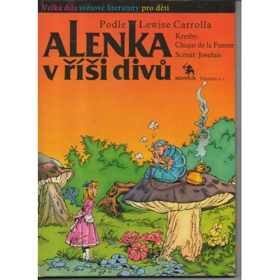 Alenka v říši divů podle Lewise Carrolla